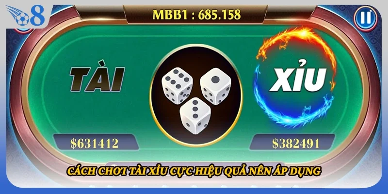 Cách chơi Tài xỉu cực hiệu quả nên áp dụng 