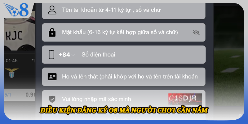 Điều kiện đăng ký O8 mà người chơi cần nắm 