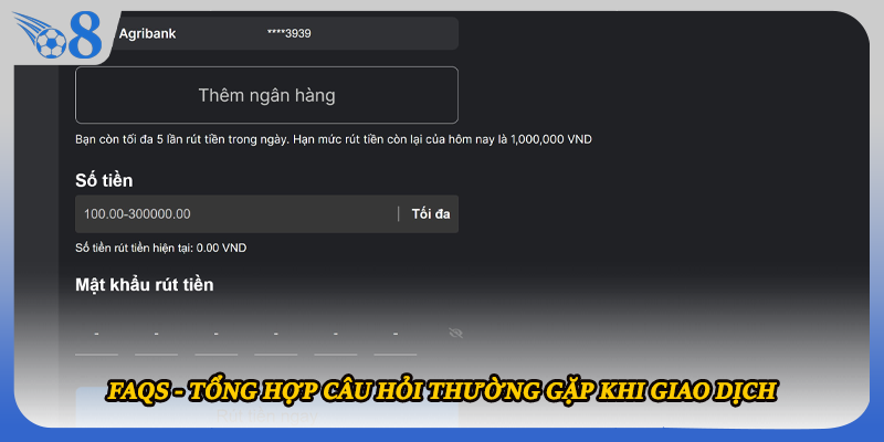 FAQS - Tổng hợp câu hỏi thường gặp khi giao dịch