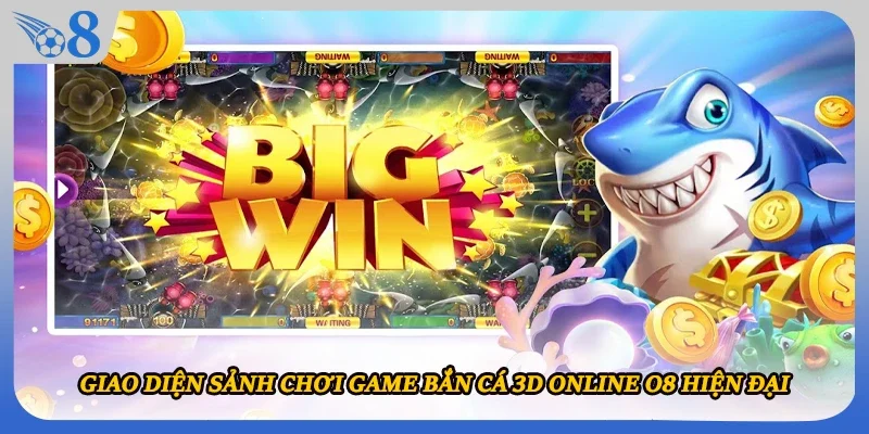 Giao diện sảnh chơi game bắn cá 3D online O8 hiện đại