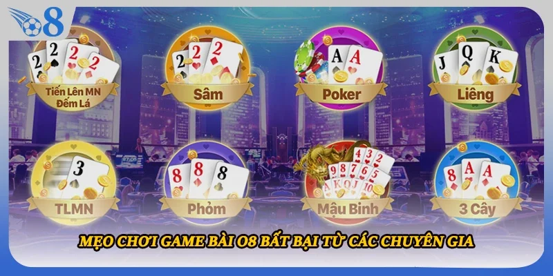 Mẹo chơi game bài O8 bất bại từ các chuyên gia