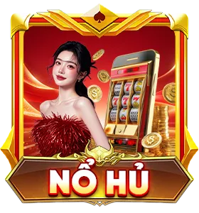 nổ hũ